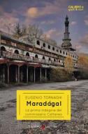 Ebook Maradágal di Tornaghi Eugenio edito da Laurana Editore