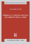 Ebook Impresa e capitale sociale nel diritto della crisi di Alessandro Munari edito da Giappichelli Editore