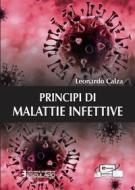 Ebook Principi di Malattie Infettive di Leonardo Calza edito da Società Editrice Esculapio