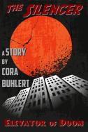 Ebook Elevator of Doom di Cora Buhlert edito da Cora Buhlert