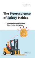 Ebook The Neuroscience of Safety Habits di Isabelle Simonetto edito da Mardaga