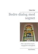 Ebook Bedre dialog med sognet di Claus Due edito da Books on Demand