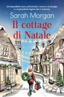 Ebook Il cottage di Natale di Sarah Morgan edito da HaperCollins Italia