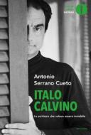 Ebook Italo Calvino di Serrano Cueto Antonio edito da Mondadori