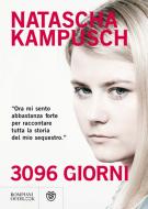 Ebook 3096 giorni di Kampusch Natascha edito da Bompiani