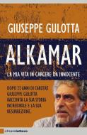Ebook Alkamar di Nicola Biondo, Giuseppe Gulotta edito da Chiarelettere