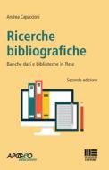 Ebook Ricerche bibliografiche di Andrea Capaccioni edito da Apogeo Education