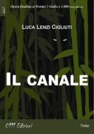 Ebook Il canale di Luca Lenzi edito da 0111 Edizioni