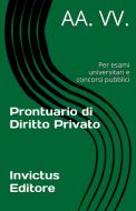 Ebook Prontuario di diritto privato di AA. VV. edito da Invictus Editore