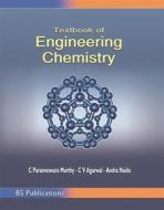 Ebook Textbook of Engineering Chemistry di C. Parameswara Murthy, C. V. Agarwal, Andra Naidu edito da BSP BOOKS