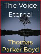 Ebook The Voice Eternal di Thomas Parker Boyd edito da Andura Publishing