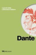 Ebook Dante di Bertin Emiliano, AA.VV. edito da Pelago
