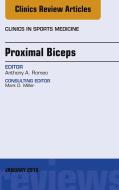 Ebook Proximal Biceps, An Issue of Clinics in Sports Medicine di Anthony A. Romeo edito da Elsevier