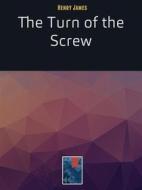 Ebook The Turn of the Screw di Henry James edito da eGriffo