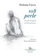 Ebook 108 perle di Stefania Cucca edito da Gangemi Editore