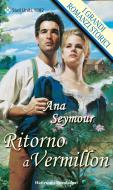 Ebook Ritorno a Vermillion di Ana Seymour edito da HarperCollins Italia