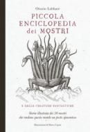Ebook Piccola enciclopedia dei mostri di Orazio Labbate edito da 24 Ore Cultura