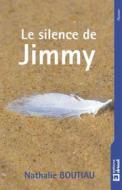 Ebook Le silence de Jimmy di Nathalie Boutiau edito da Dricot