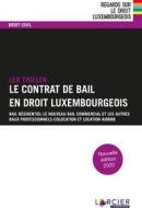 Ebook Le contrat de bail en droit luxembourgeois di Lex Thielen edito da Éditions Larcier