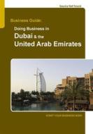 Ebook Business Guide: Doing Business in Dubai & the United Arab Emirates di Sascha Noack edito da Books on Demand