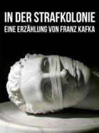 Ebook In der Strafkolonie di Franz Kafka edito da Books on Demand