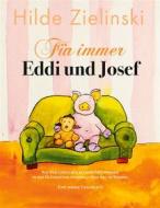 Ebook Für immer Eddi und Josef di Hilde Zielinski edito da Books on Demand