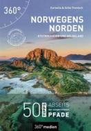 Ebook Norwegens Norden – Kystriksveien und Helgeland di Conny Trentsch edito da 360° medien mettmann