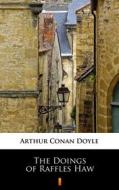 Ebook The Doings of Raffles Haw di Arthur Conan Doyle edito da Ktoczyta.pl