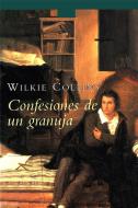 Ebook Confesiones de un granuja di Wilkie Collins edito da Wilkie Collins