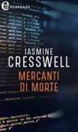 Ebook Mercanti di morte (eLit) di Jasmine Cresswell edito da HarperCollins