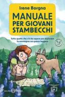 Ebook Manuale per giovani stambecchi di Irene Borgna edito da Salani Editore
