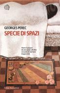 Ebook Specie di spazi di Georges Perec edito da Bollati Boringhieri