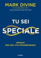 Ebook Tu sei speciale di Divine Mark edito da Piemme