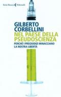 Ebook Nel paese della pseudoscienza di Gilberto Corbellini edito da Feltrinelli Editore