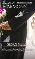 Ebook Un matrimonio da favola di Susan Meier edito da HarperCollins Italia