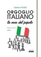 Ebook Orgolgio italiano di Gaetano Rossi edito da Booksprint