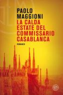 Ebook La calda estate del commissario Casablanca di Paolo Maggioni edito da SEM