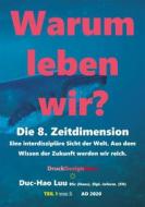 Ebook Warum leben wir? di Duc Hao Luu edito da Books on Demand