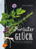 Ebook Kräuterglück di Rudi Beiser edito da Verlag Eugen Ulmer