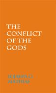 Ebook The Conflict Of The Gods di Idjakpa Mathaias edito da Idjakpa Mathaias