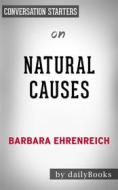 Ebook Natural Causes: by Barbara Ehrenreich | Conversation Starters di Daily Books edito da Daily Books
