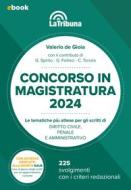 Ebook Concorso in magistratura 2024 di Valerio de Gioia edito da Casa Editrice La Tribuna