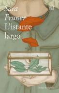 Ebook L'istante largo di Sara Fruner edito da Bollati Boringhieri