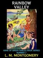 Ebook Rainbow Valley di L. M. Montgomery edito da Diamond Book Publishing