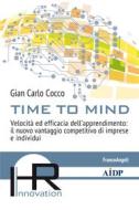 Ebook Time to mind di Gian Carlo Cocco edito da Franco Angeli Edizioni