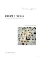 Ebook Abitare il recinto di AA. VV. edito da Gangemi Editore