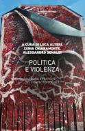 Ebook Politica e violenza di AA. VV. edito da Meltemi