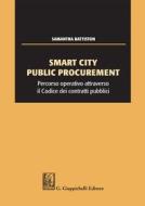 Ebook Smart City Public Procurement di Samantha Battiston edito da Giappichelli Editore
