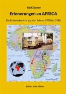 Ebook Erinnerungen an AFRICA di Karl Zeumer edito da Books on Demand
