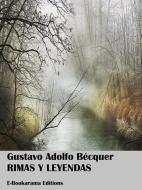 Ebook Rimas y Leyendas di Gustavo Adolfo Bécquer edito da E-BOOKARAMA